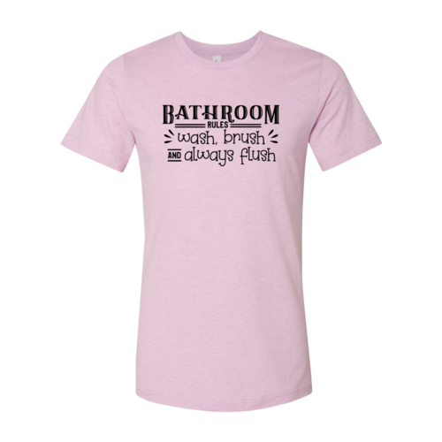 Bathroom Rules Shirt