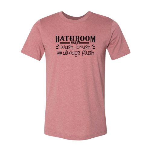 Bathroom Rules Shirt