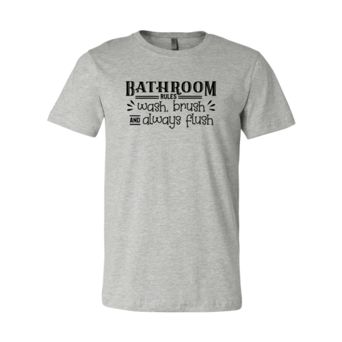 Bathroom Rules Shirt