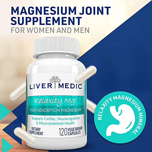 Relaxity Mg Magnesium Supplement, Non-GMO Joint Support Supplement with Magnesium Glycinate, Magnesium Pills for Heart, Nerve, Muscle, and Joint Support, 120 Vegetarian Capsules - Liver Medic