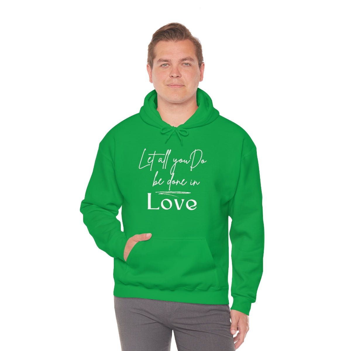 Uniquely You Graphic Hoodie, Let All You Do Be Done In Love Print