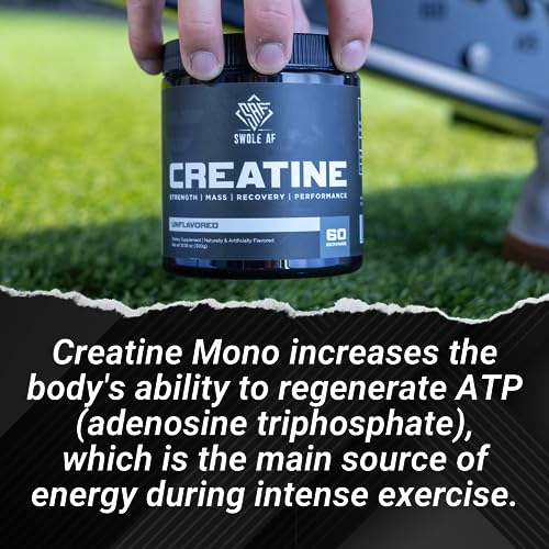 Swole AF | CREATINE Mono | Pre & Post Workout for Muscle Gain Endurance & Recovery | Dietary Supplement to Improve Strength Power Performance & Muscle Growth