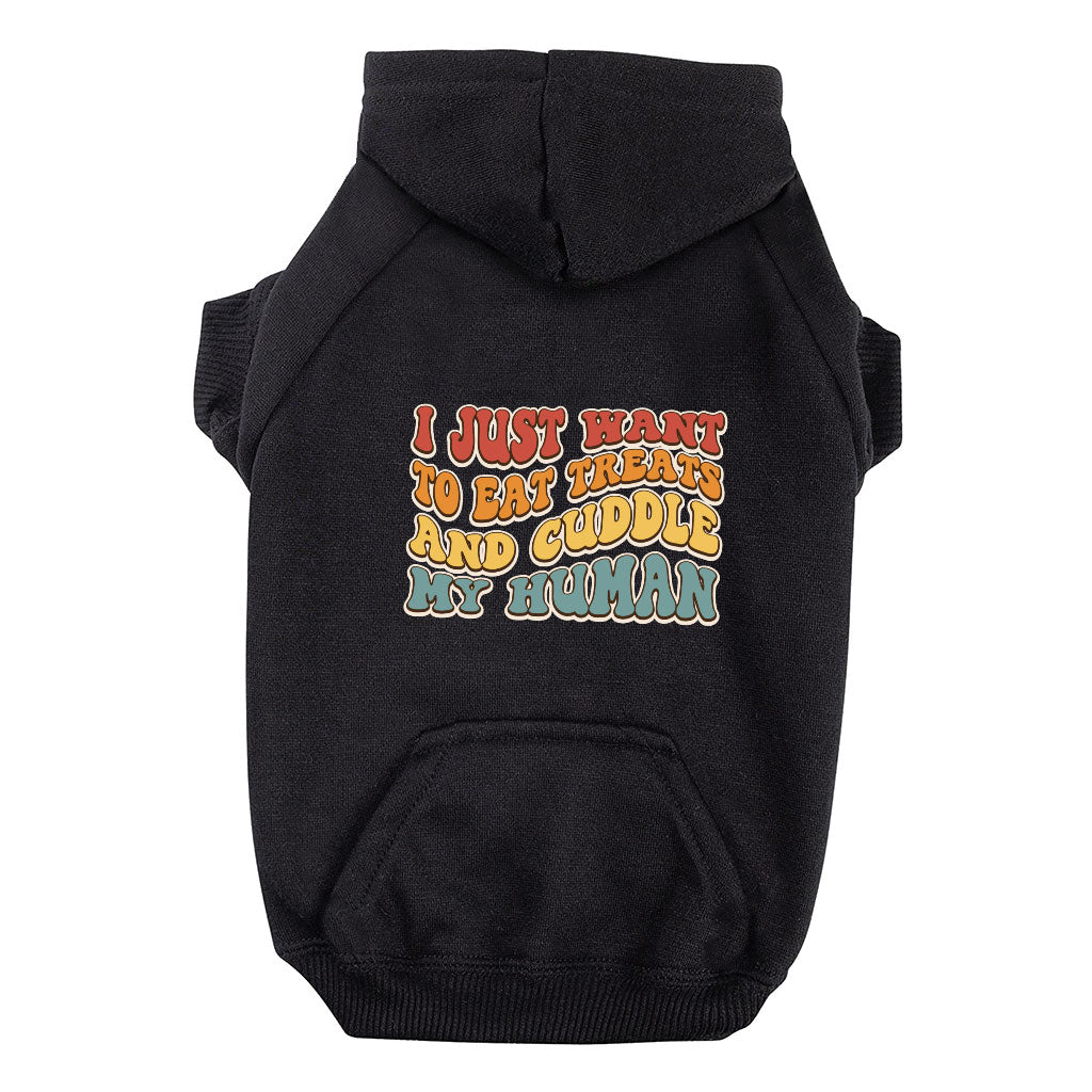 Cuddle My Human Dog Hoodie with Pocket - Unique Dog Coat - Print Dog Clothing