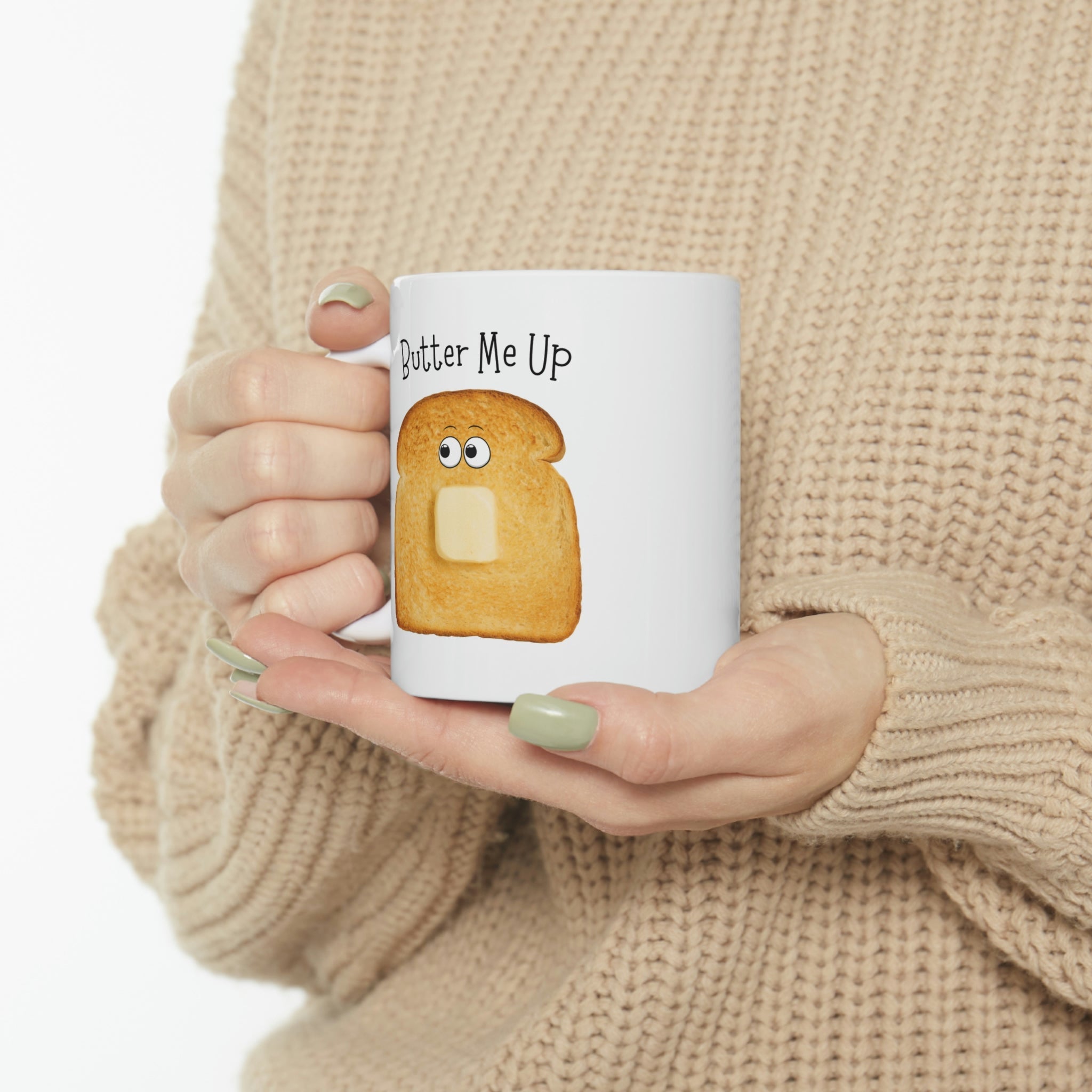 Butter Me Up Toast Novelty Mug