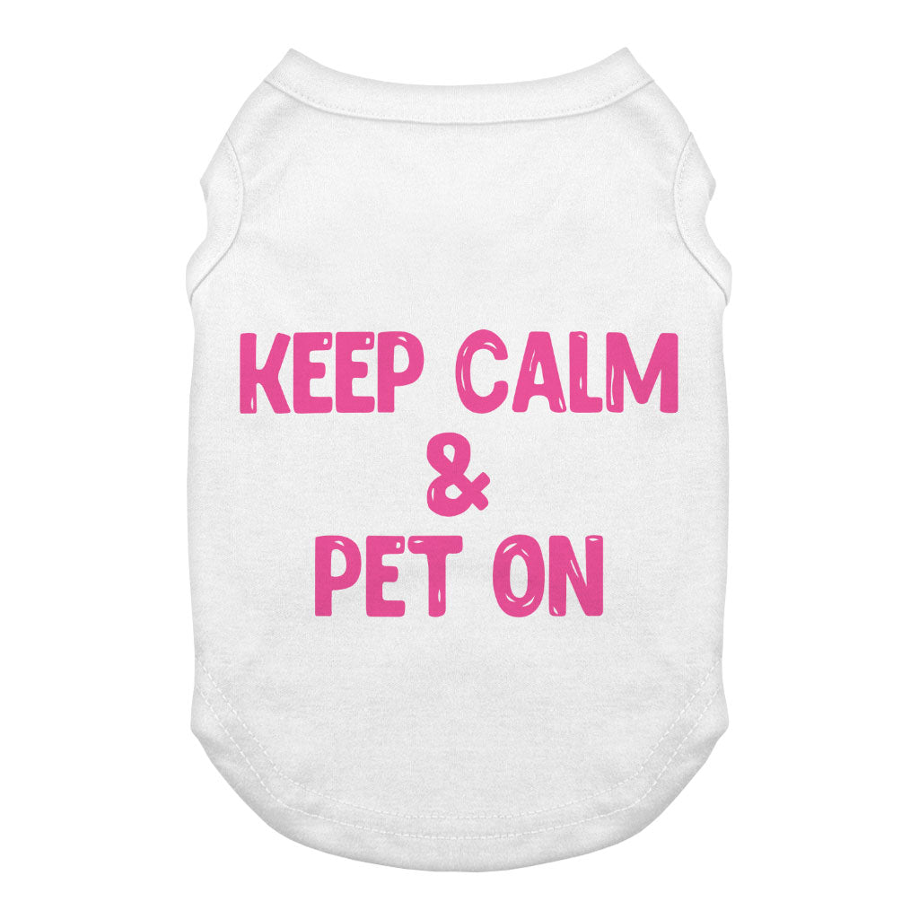 Best Keep Calm Dog Tank - Trendy Dog T-Shirt - Cool Dog Clothing