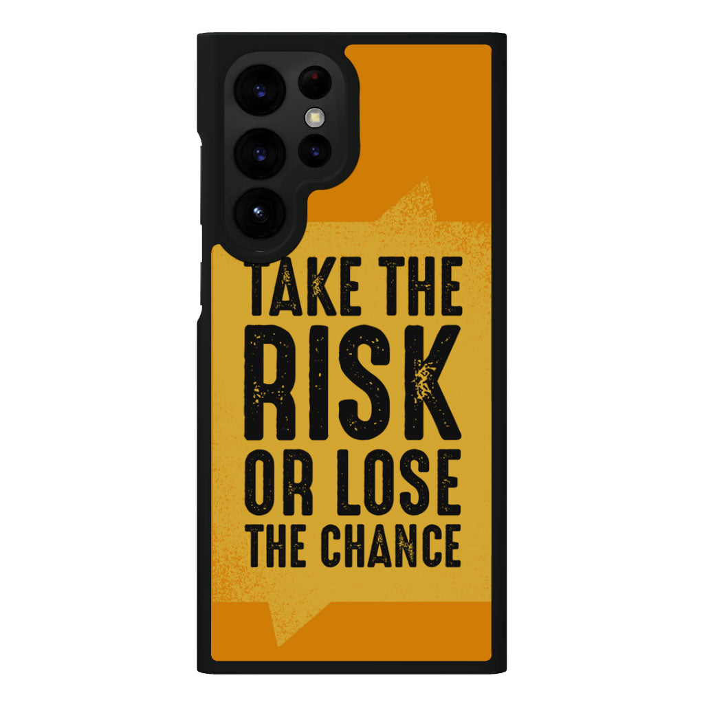 Take the Risk Samsung S22 Ultra Phone Case - Cool Phone Case for Samsung S22 Ultra - Trendy Samsung S22 Ultra Phone Case