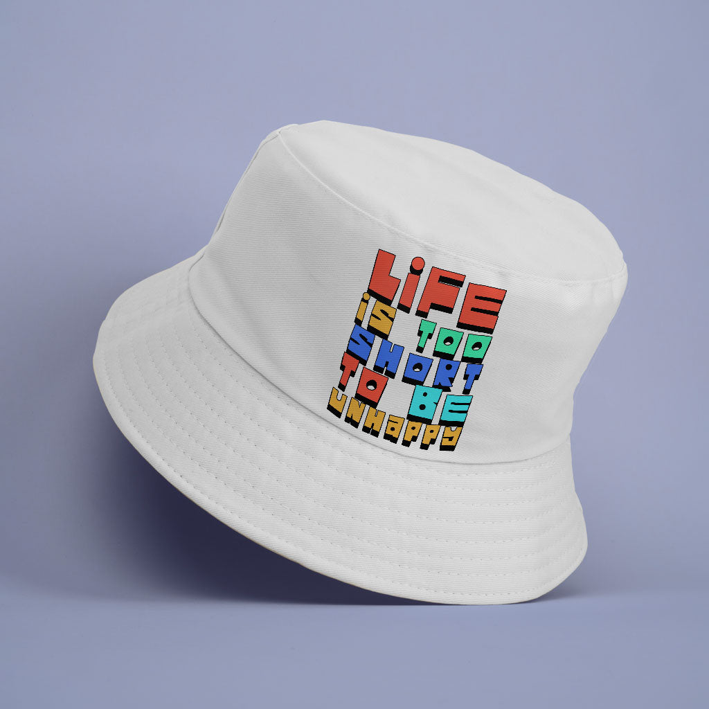 Life is Too Short Bucket Hat - Cool Hat - Best Design Bucket Hat