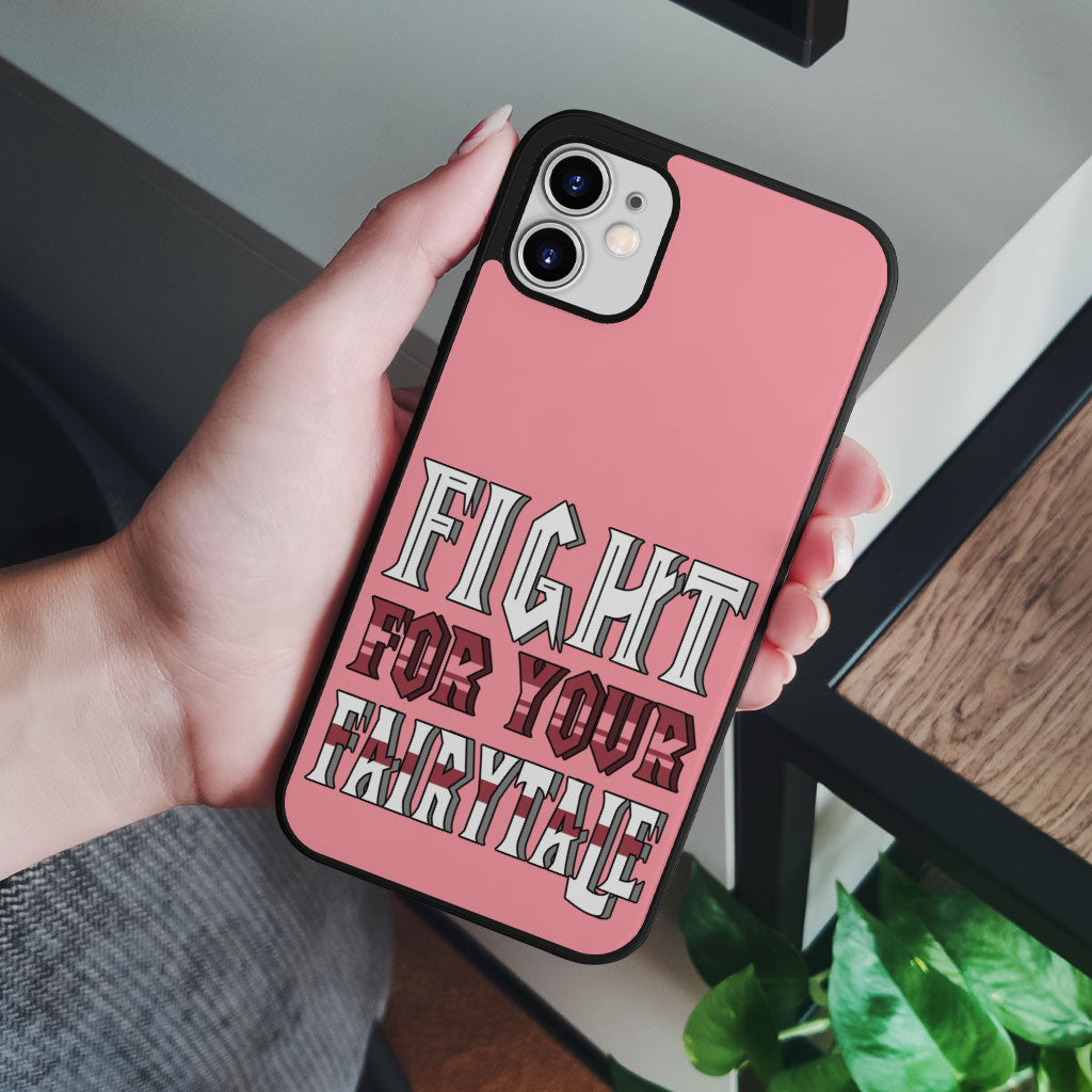 Fight for Your Fairytale iPhone 12 Case - Best Design Phone Case for iPhone 12 - Trendy iPhone 12 Case