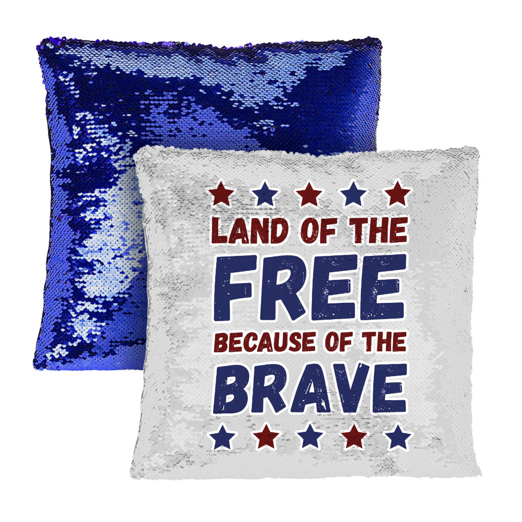 Land Of the Free Sequin Pillow Case - Patriotic Pillow Case - Best Print Pillowcase