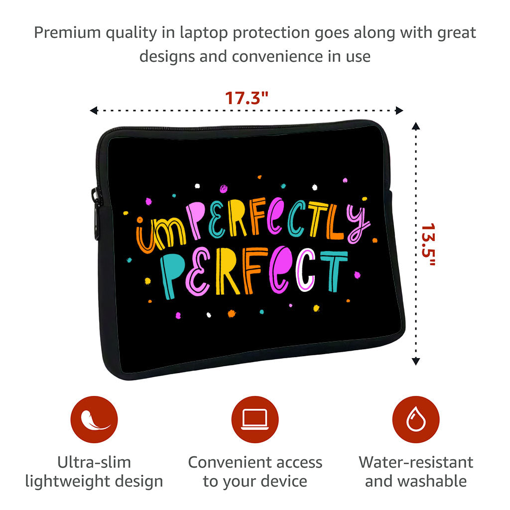 Imperfectly Perfect MacBook Pro 16" Sleeve - Funny Laptop Sleeve - Best MacBook Sleeve