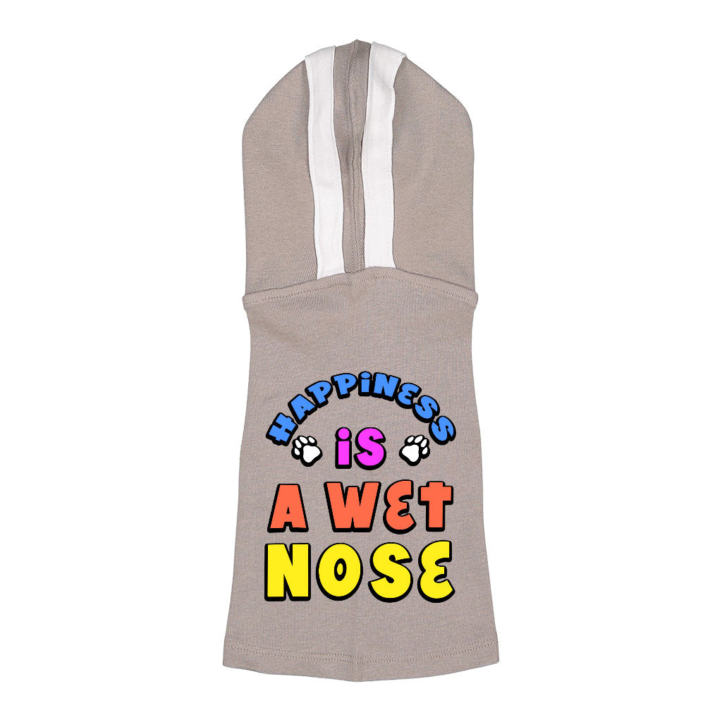 Happiness Is a Wet Nose Dog Shirt with Hoodie - Colorful Dog Hoodie - Quote Dog Clothing