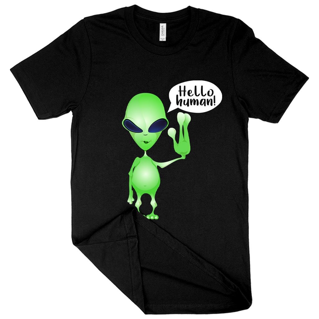 Hello Human T-Shirt - Alien T-Shirt