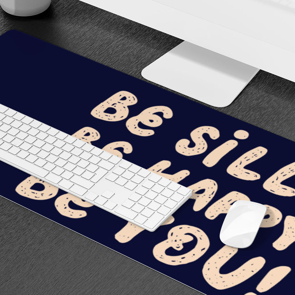 Be Happy Desk Mat - Be You Desk Pad - Cool Trendy Laptop Desk Mat