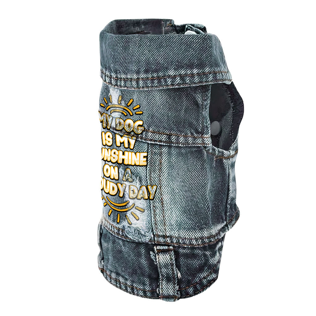 My Dog Is My Sunshine Dog Denim Vest - Phrase Dog Denim Jacket - Cute Dog Clothing