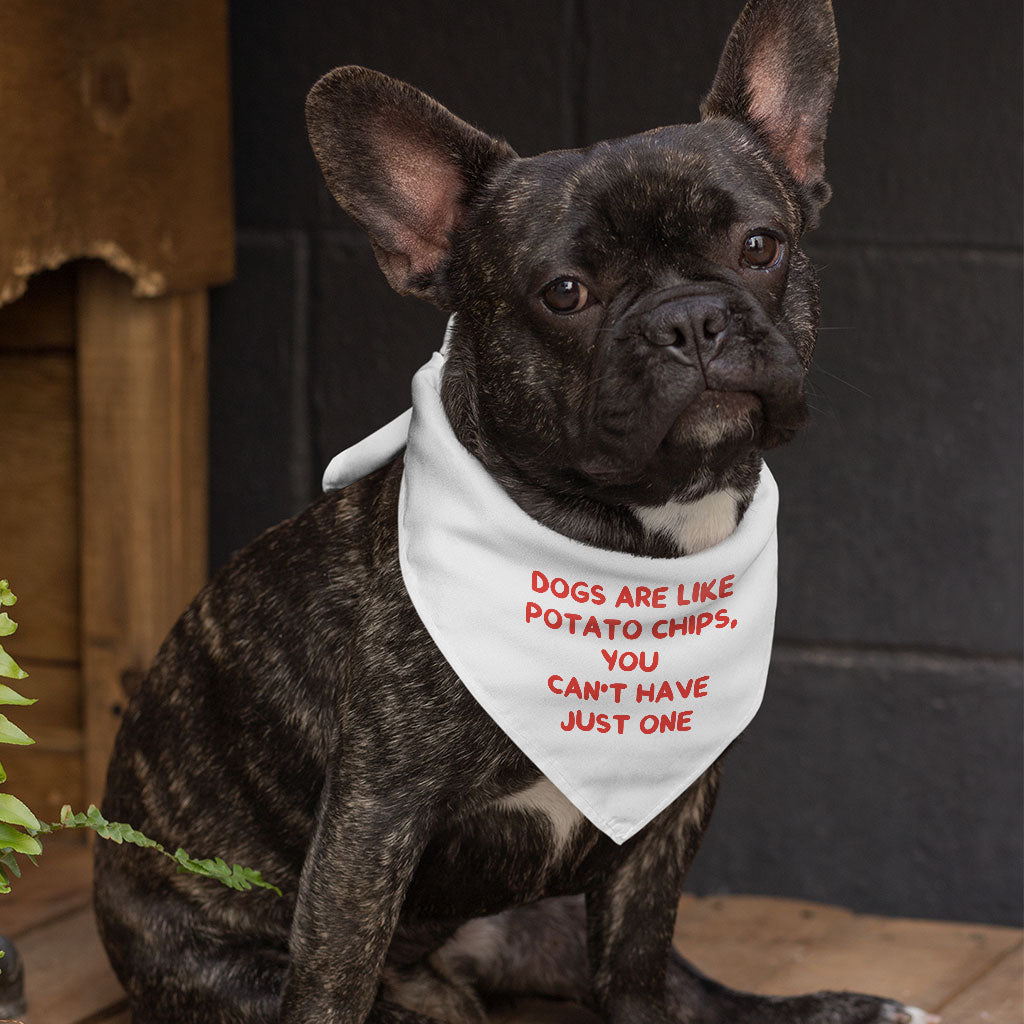 Dogs are Like Potato Chips Pet Bandana - Funny Print Dog Bandana - Themed Pet Scarf