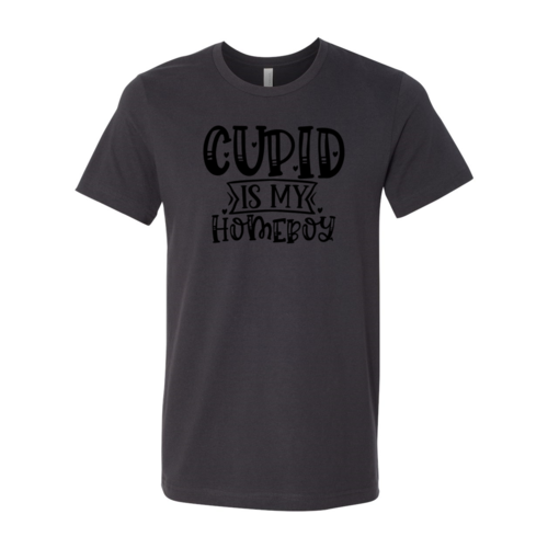 Cupid Is My Homeboy Shirt