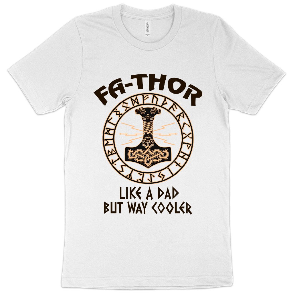 Fa-Thor T-Shirt - Thor Father's Day T-Shirt