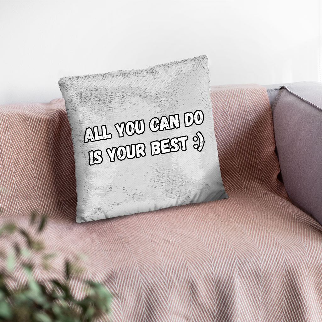 Motivational Sequin Pillow Case - Best Quote Pillow Case - Cool Print Pillowcase