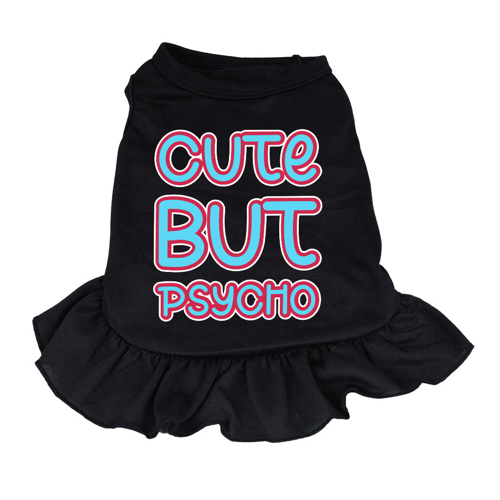 Cute but Psycho Dog Sundress - Beautiful Dog Dress Shirt - Phrase Dog Clothing