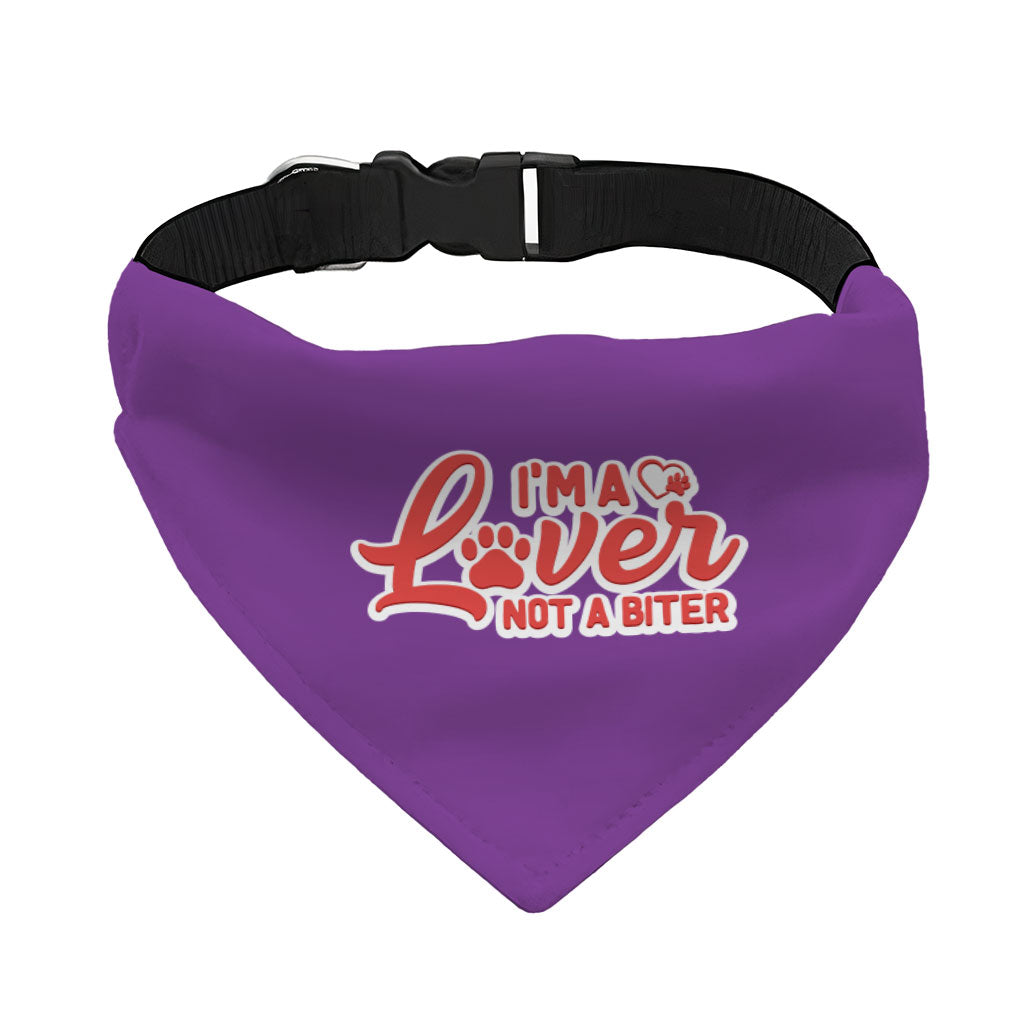 I'm a Lover Not a Biter Pet Bandana Collar - Funny Scarf Collar - Phrase Dog Bandana