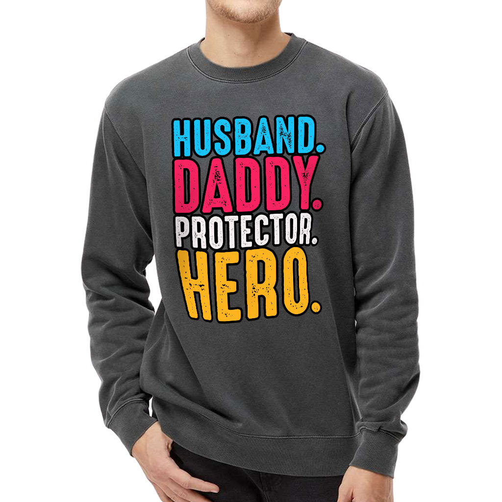 Husband Daddy Protector Hero Midweight Sweatshirt - Cool Crewneck Sweatshirt - Printed Sweatshirt