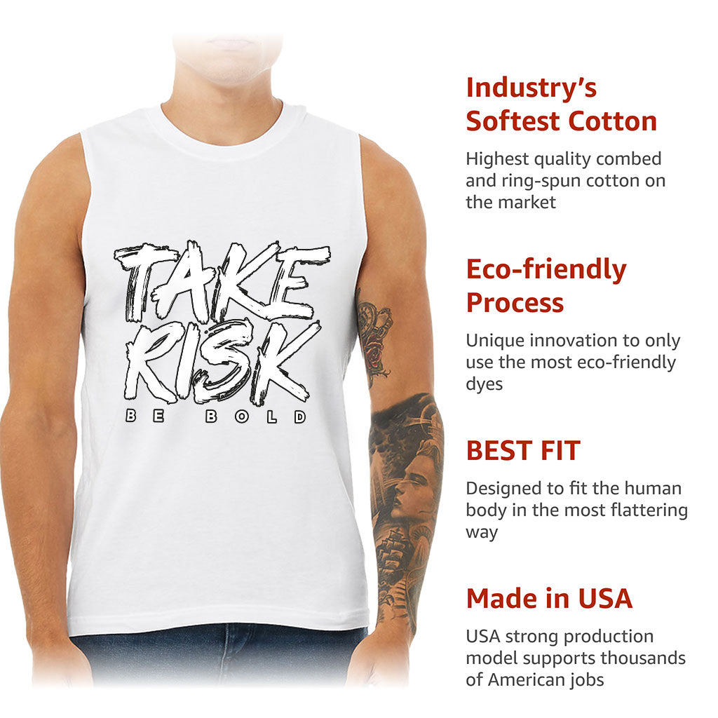 Take Risk Men's Muscle Tank - Funny Men's Sleeveless T-Shirt - Themed Tank