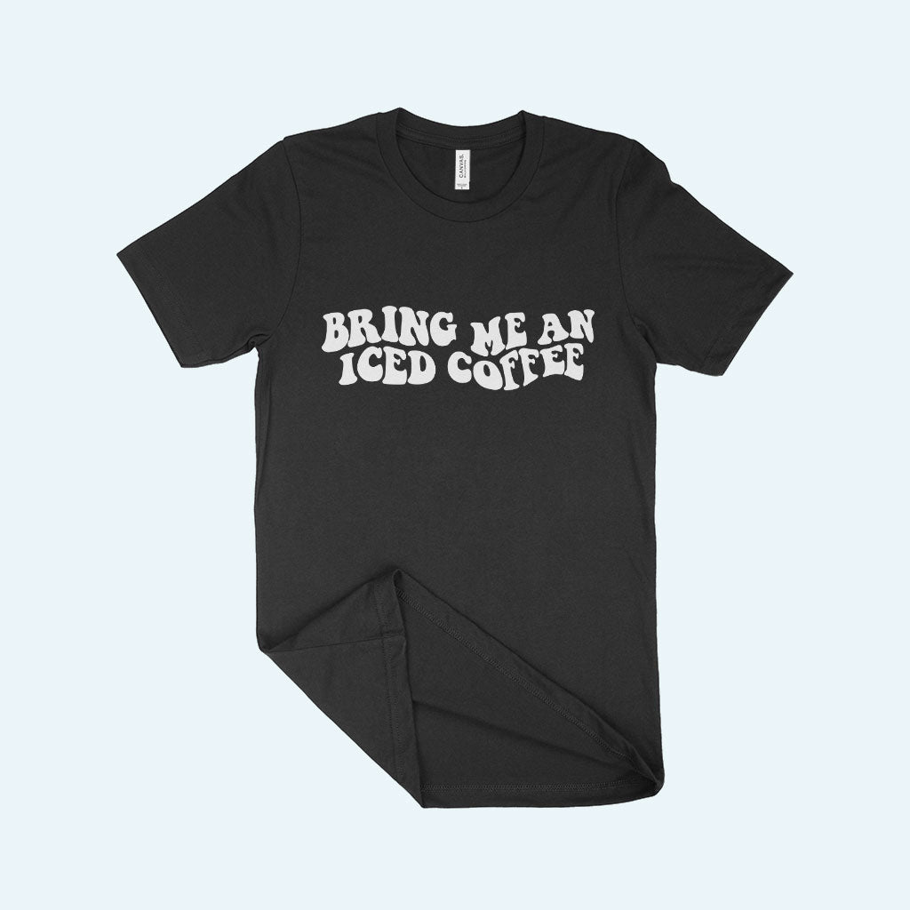 Bring Me an Iced Coffee Unisex Jersey T-Shirt Made in USA