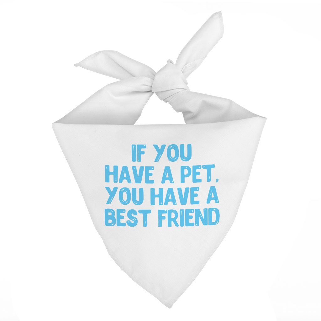 Cute Design Pet Bandana - Quote Dog Bandana - Best Print Pet Scarf