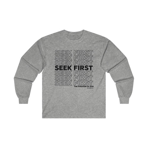 Seek First Long Sleeve Tee, Matthew 6:33 Shirt,