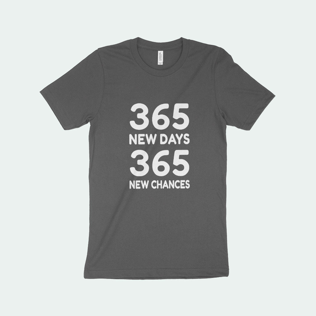 365 New Chances Unisex Jersey T-Shirt Made in USA