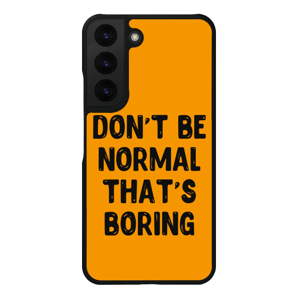 Funny Quote Samsung S22 Plus Phone Case - Best Print Phone Case for Samsung S22 Plus - Cool Design Samsung S22 Plus Phone Case