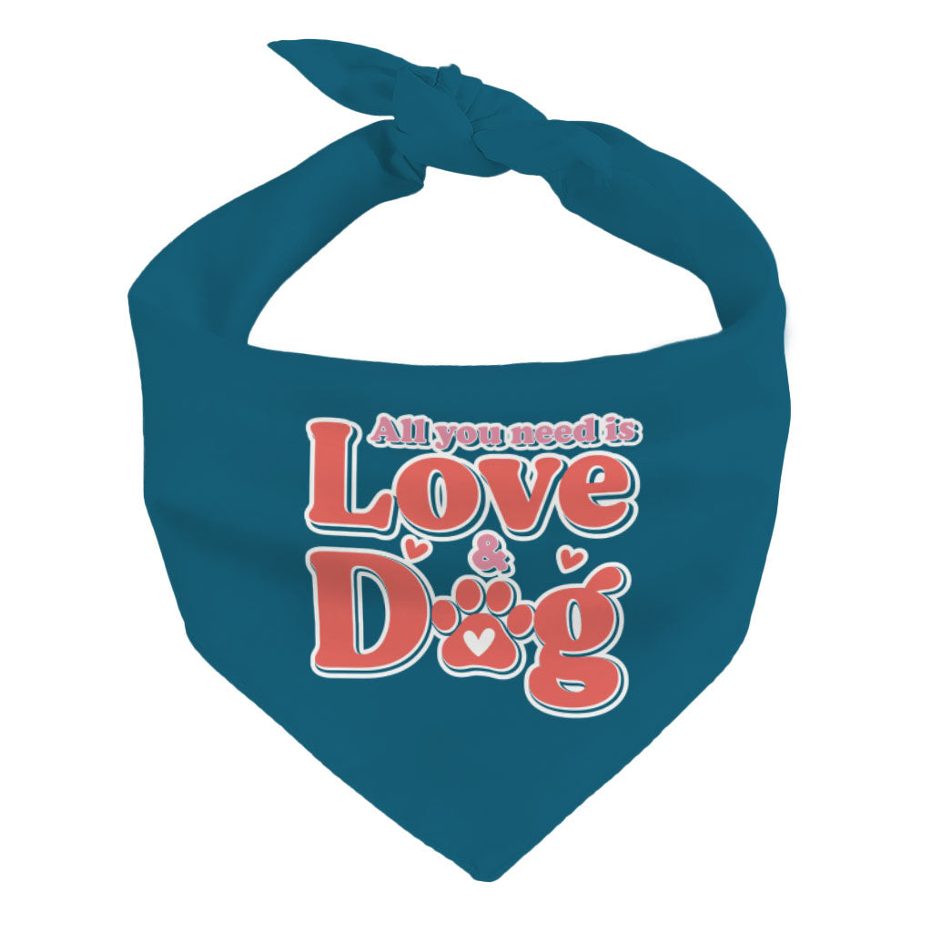 All You Need Is Love and Dog Pet Bandana - Quote Dog Bandana - Themed Pet Scarf