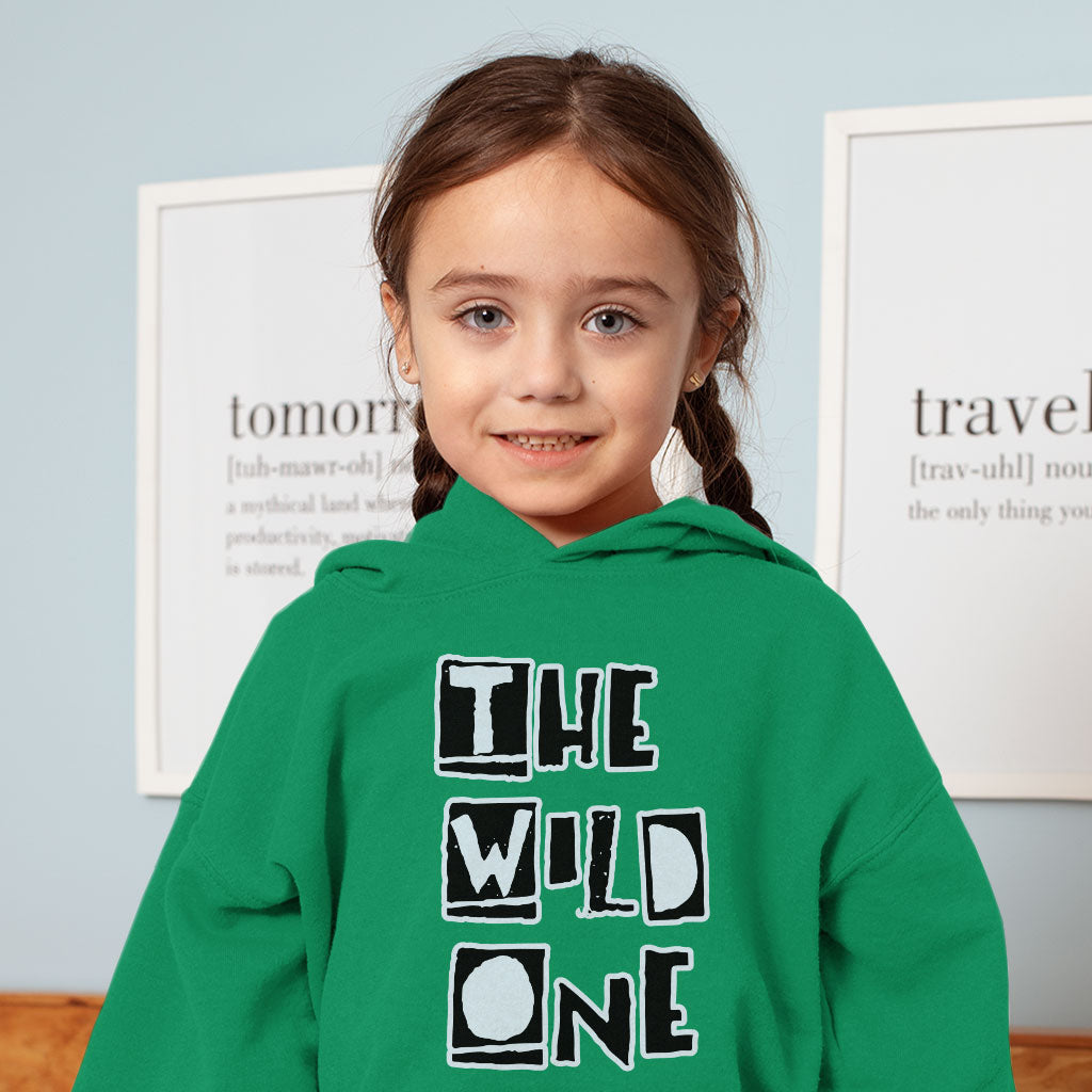 The Wild One Toddler Hoodie - Best Design Toddler Hooded Sweatshirt - Trendy Kids' Hoodie