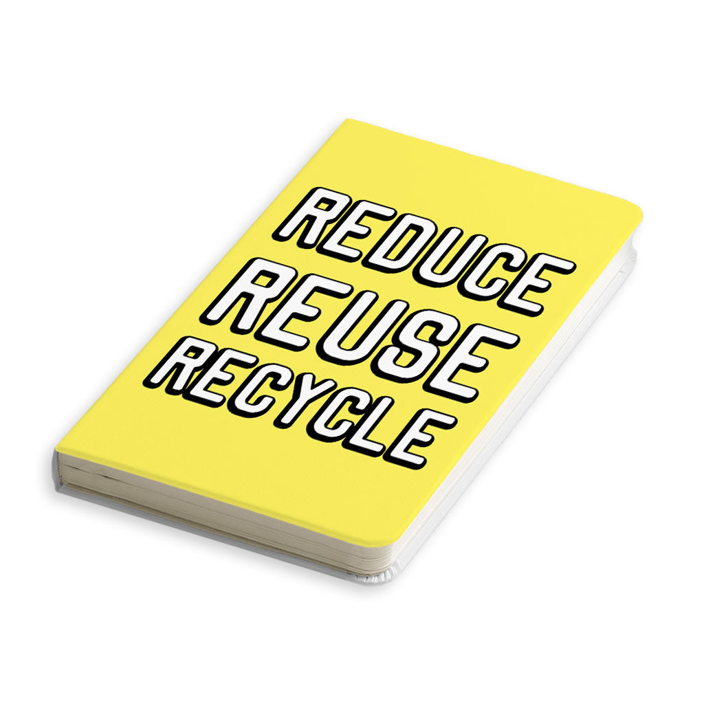 Reduce Reuse Recycle Journal - Cute Design Notebook - Best Design Journal