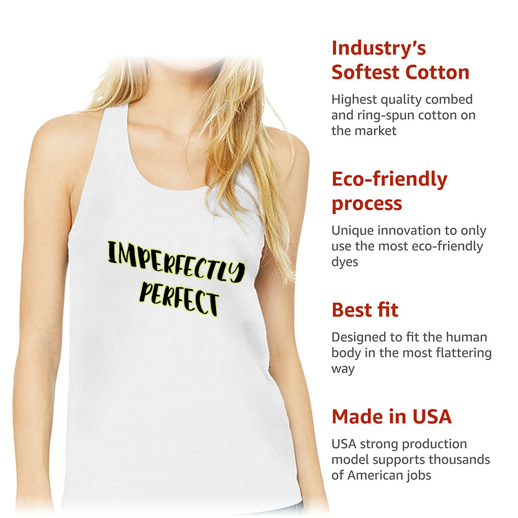 Imperfectly Perfect Women's Racerback Tank - Cool Tank Top - Printed Workout Tank