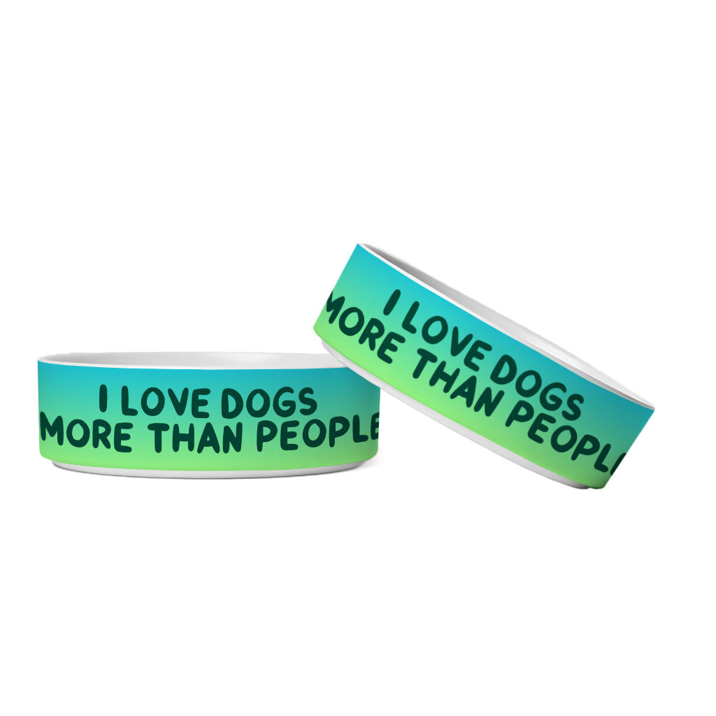 I Love Dogs Pet Bowl - Printed Dog Bowl - Quotes Pet Food Bowl