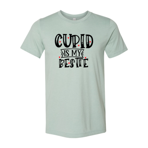 Cupid Is My Bestie Shirt