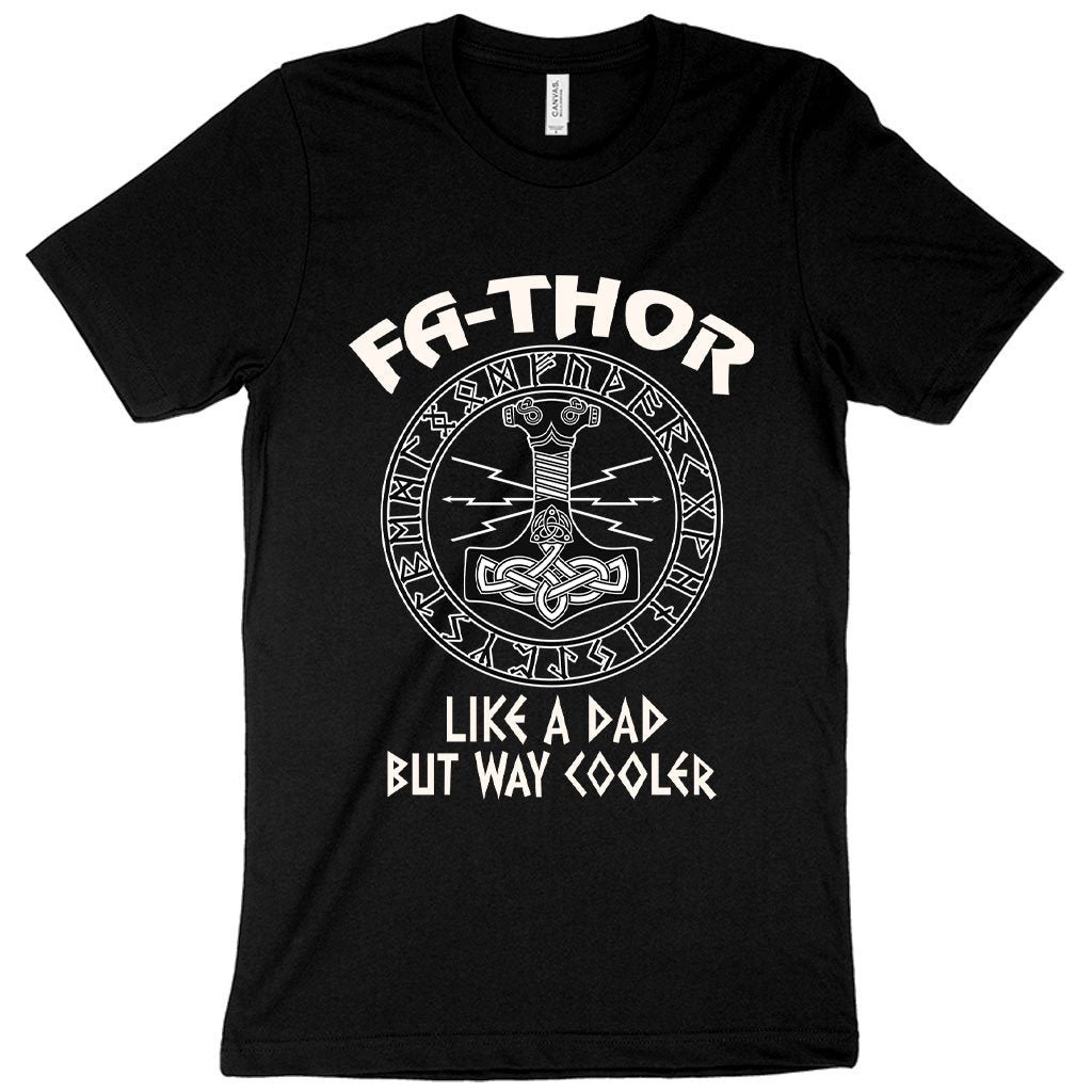 Fa-Thor T-Shirt - Thor Father's Day T-Shirt