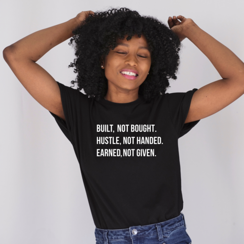 BUILT NOT BOUGHT TEE