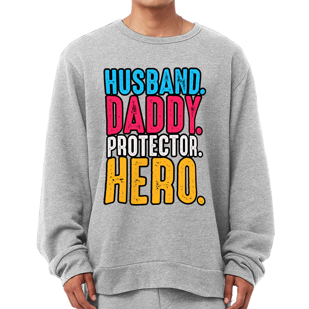 Husband Daddy Protector Hero Sponge Fleece Sweatshirt - Cool Classic Sweatshirt - Printed Sweatshirt