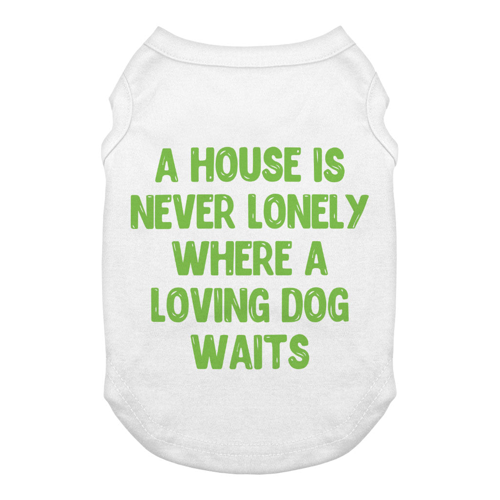 Dog Quote Dog Tank - Cute Dog T-Shirt - Creative Dog Clothing