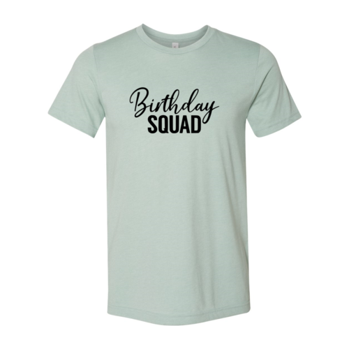 DT0268 Birthday Squad Shirt