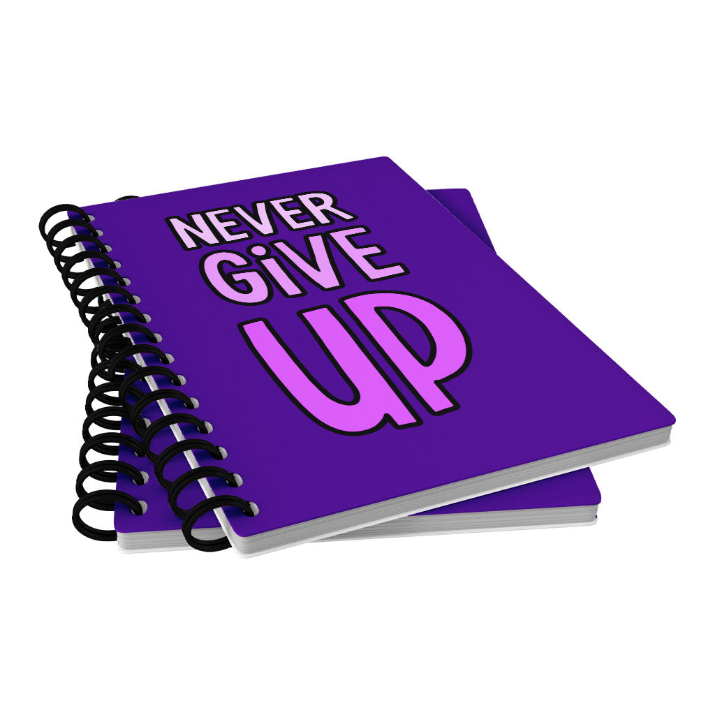 Never Give Up Spiral Notebook - Inspirational Notebook - Graphic Notebook