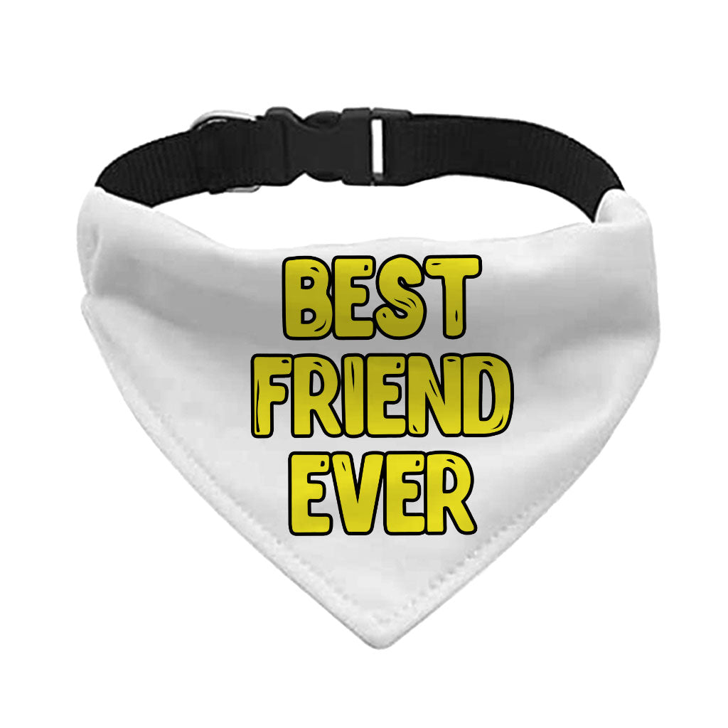 Best Friend Ever Pet Bandana Collar - Cute Design Scarf Collar - Best Print Dog Bandana