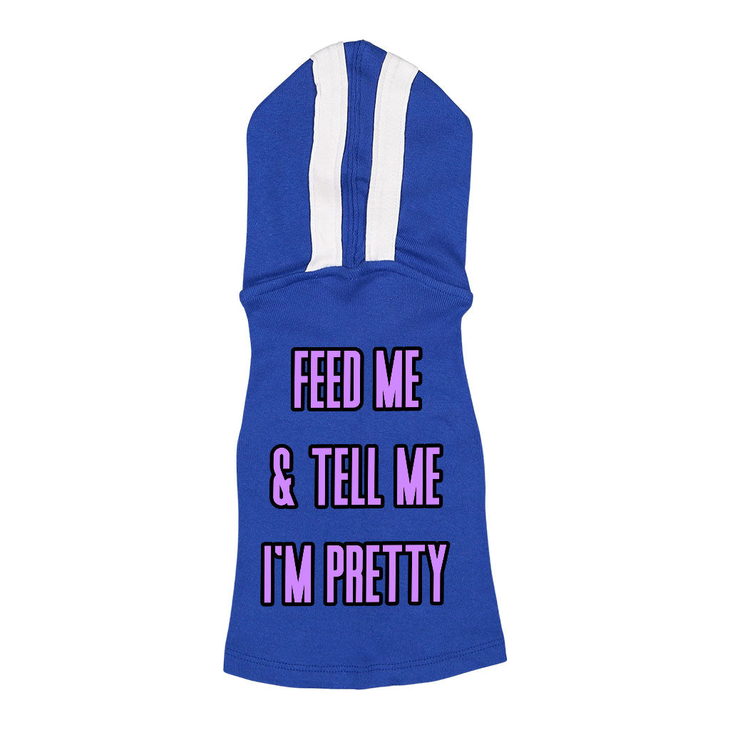 Feed Me Dog Shirt with Hoodie - Word Design Dog Hoodie - Dog Theme Dog Clothing