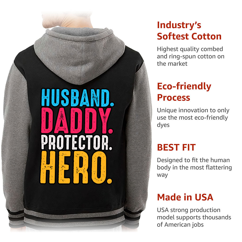 Husband Daddy Protector Hero Varsity Hoodie - Cool Zip Hoodie - Printed Hooded Sweatshirt