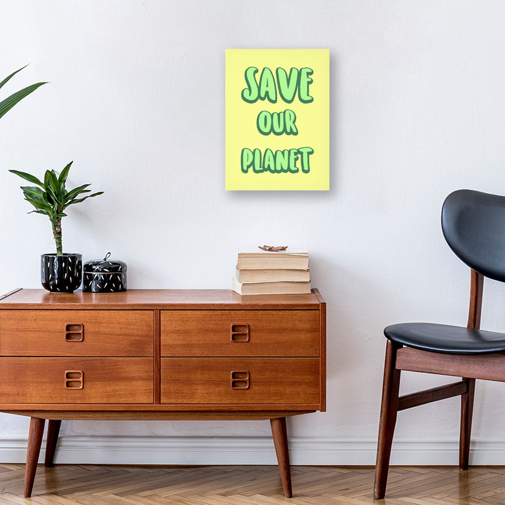 Save the Planet Wall Picture - Earth Day Stretched Canvas - Trendy Wall Art