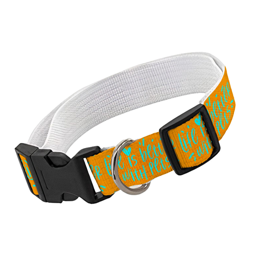 Life Is Better With Pets Pet Collar - Kawaii Dog Collar - Printed Dog Collar