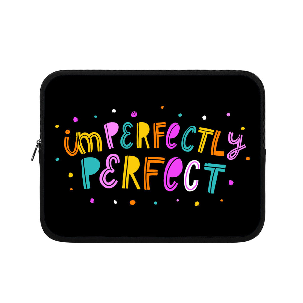 Imperfectly Perfect iPad Sleeve - Funny Tablet Sleeve - Best Carrying Case