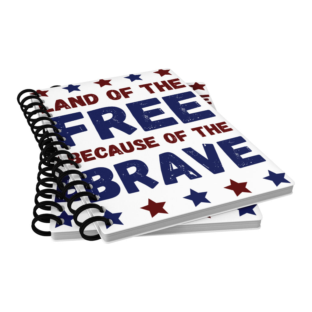 Land Of the Free Spiral Notebook - Patriotic Notebook - Best Print Notebook